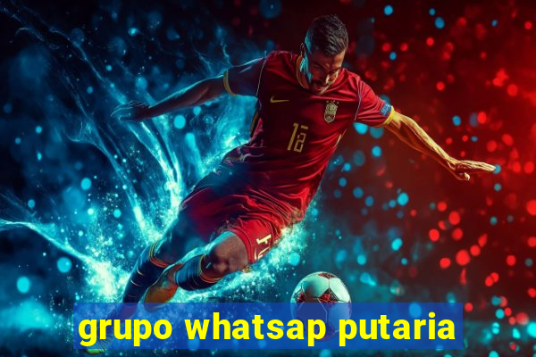 grupo whatsap putaria